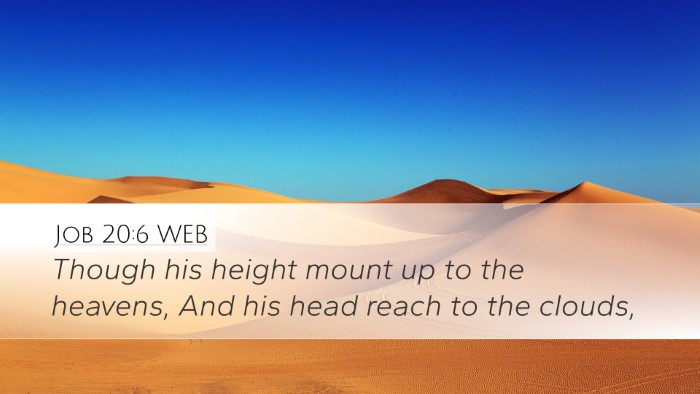 Job 20:6 WEB Bible Verse Image