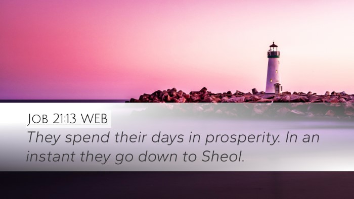Job 21:13 WEB Bible Verse Image
