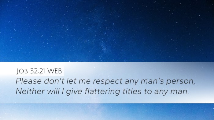 Job 32:21 WEB Bible Verse Image