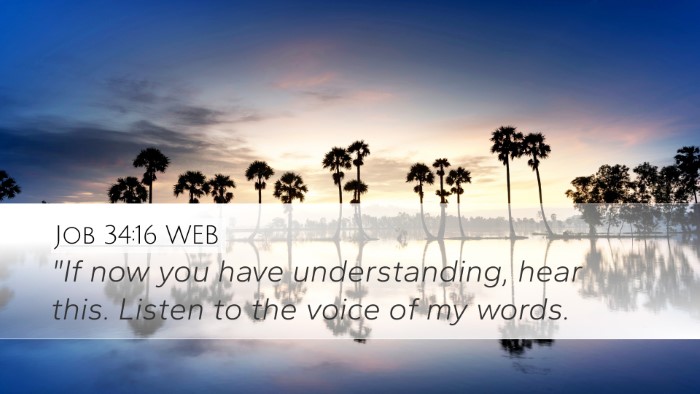 Job 34:16 WEB Desktop Wallpaper - 