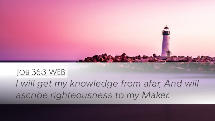 Job 36:3 WEB Bible Verse Image