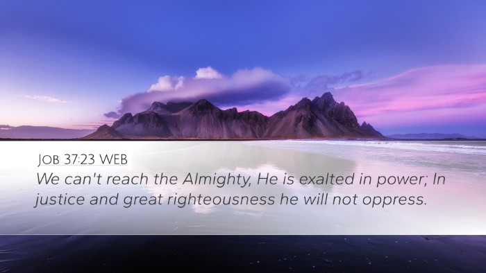 Job 37:23 WEB Bible Verse Image