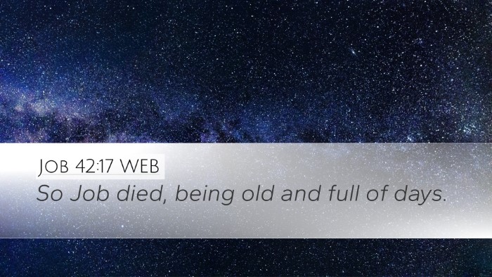 Job 42:17 WEB Bible Verse Image