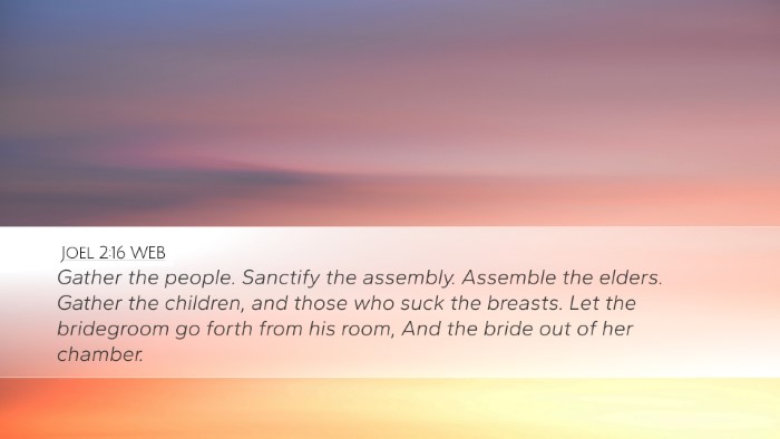 Joel 2:16 WEB Bible Verse Image