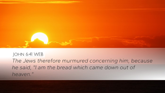 John 6:41 WEB Bible Verse Image