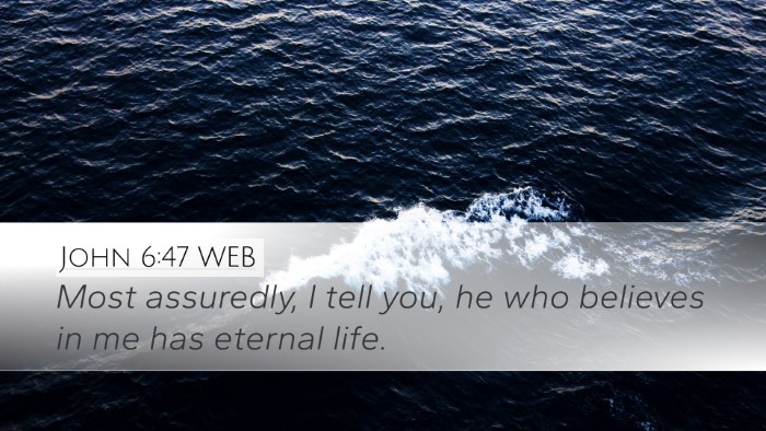 John 6:47 WEB Bible Verse Image