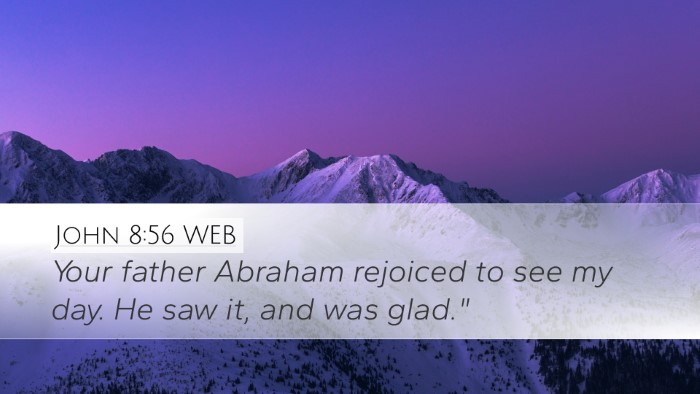 John 8:56 WEB Bible Verse Image
