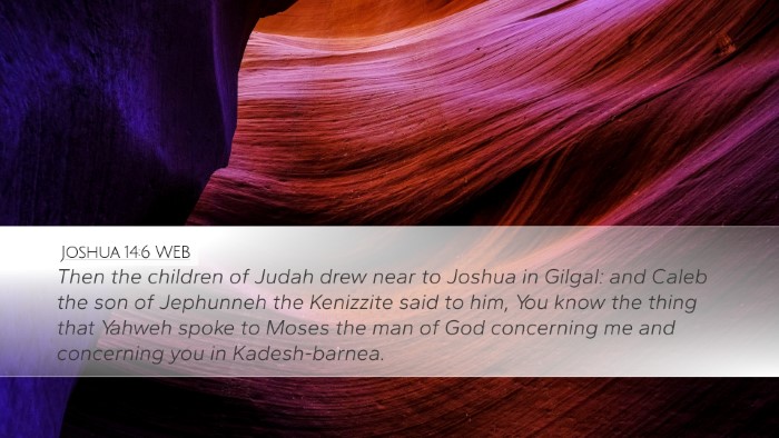 Joshua 14:6 WEB Bible Verse Image