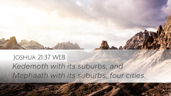 Joshua 21:37 WEB Desktop Wallpaper - Kedemoth with its suburbs, and Mephaath with its - Desktop Bible Verse Wallpaper