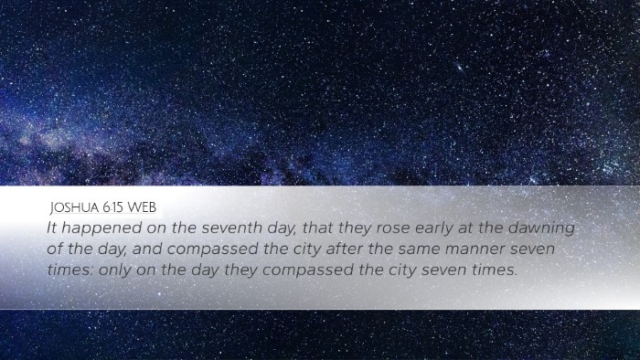 Joshua 6:15 WEB Desktop Wallpaper - It happened on the seventh day, that they rose - Desktop Bible Verse Wallpaper