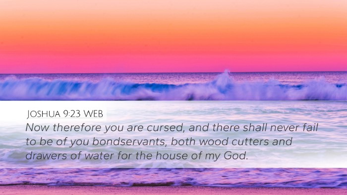 Joshua 9:23 WEB Bible Verse Image