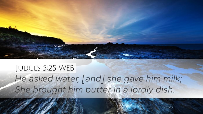 Judges 5:25 WEB Bible Verse Image