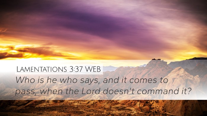 Lamentations 3:37 WEB Bible Verse Image