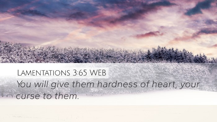 Lamentations 3:65 WEB Bible Verse Image