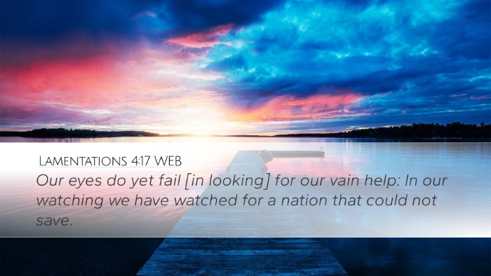 Lamentations 4:17 WEB Bible Verse Image