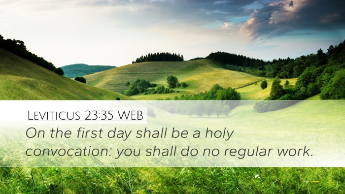 Leviticus 23:35 WEB Desktop Wallpaper - On the first day shall be a holy convocation: you - Desktop Bible Verse Wallpaper