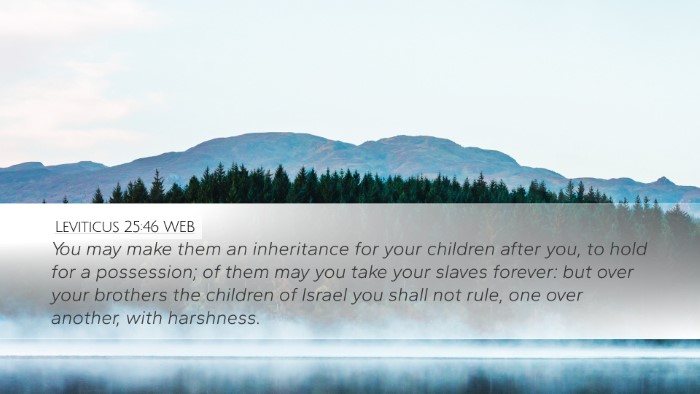 Leviticus 25:46 WEB Bible Verse Image