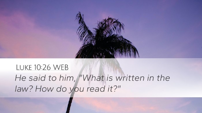 Luke 10:26 WEB Bible Verse Image