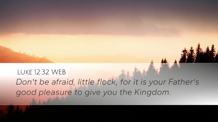 Luke 12:32 WEB Bible Verse Image