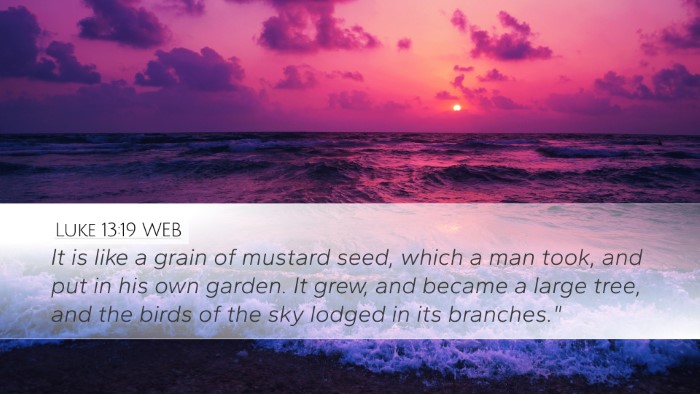 Luke 13:19 WEB Bible Verse Image