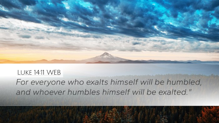 Luke 14:11 WEB Bible Verse Image