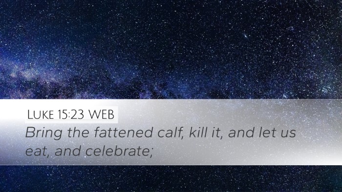 Luke 15:23 WEB Bible Verse Image