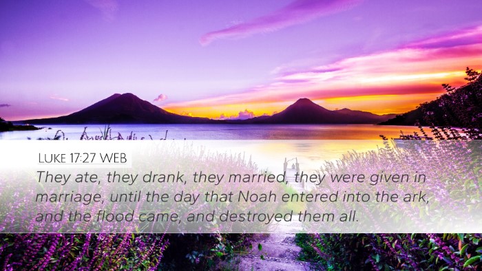 Luke 17:27 WEB Bible Verse Image