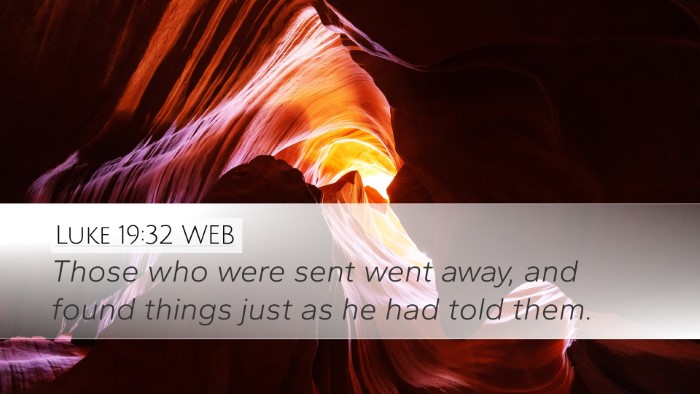 Luke 19:32 WEB Bible Verse Image