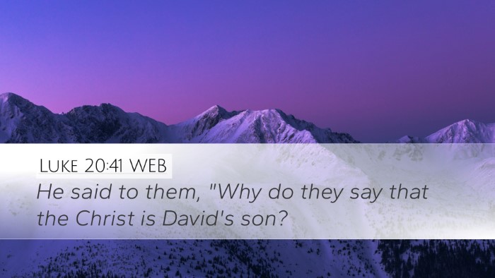 Luke 20:41 WEB Bible Verse Image