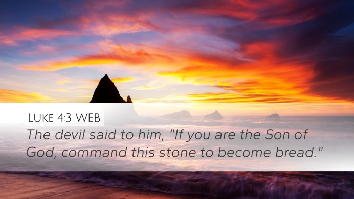 Luke 4:3 WEB Bible Verse Image