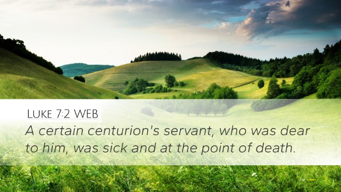 Luke 7:2 WEB Bible Verse Image