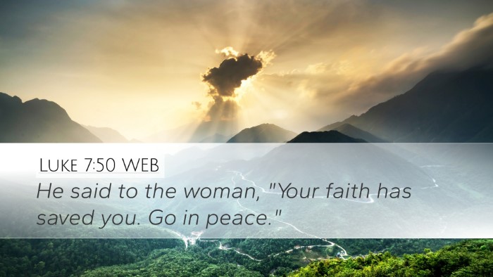 Luke 7:50 WEB Bible Verse Image