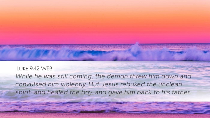 Luke 9:42 WEB Bible Verse Image