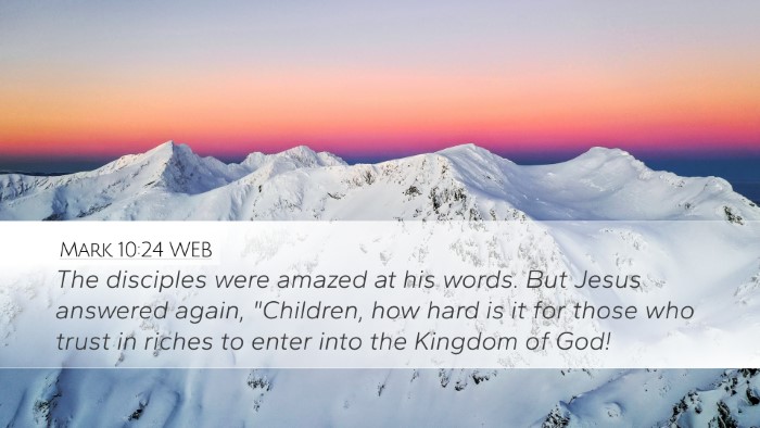 Mark 10:24 WEB Bible Verse Image