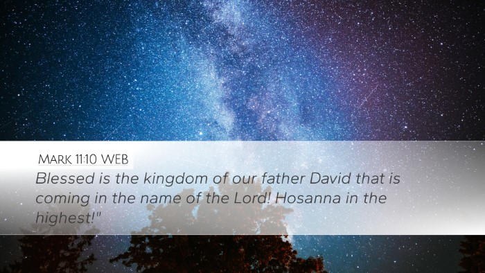 Mark 11:10 WEB Bible Verse Image