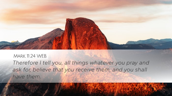Mark 11:24 WEB Bible Verse Image
