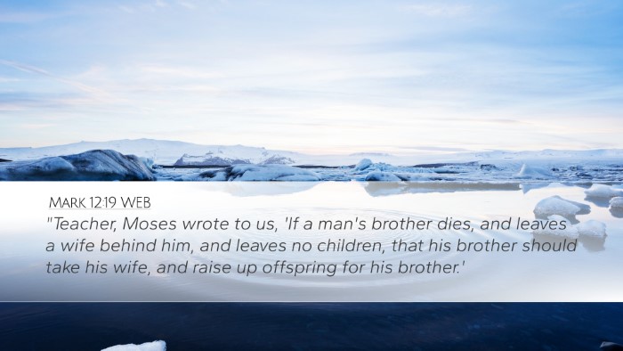 Mark 12:19 WEB Bible Verse Image