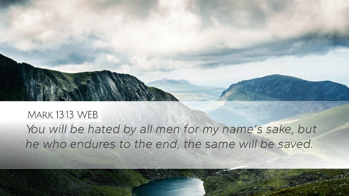 Mark 13:13 WEB Bible Verse Image