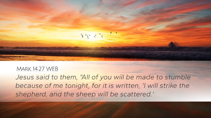 Mark 14:27 WEB Bible Verse Image