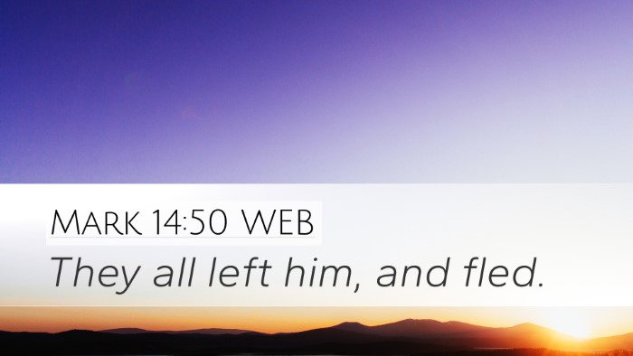 Mark 14:50 WEB Bible Verse Image