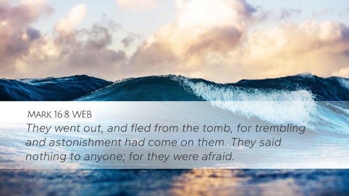 Mark 16:8 WEB Bible Verse Image