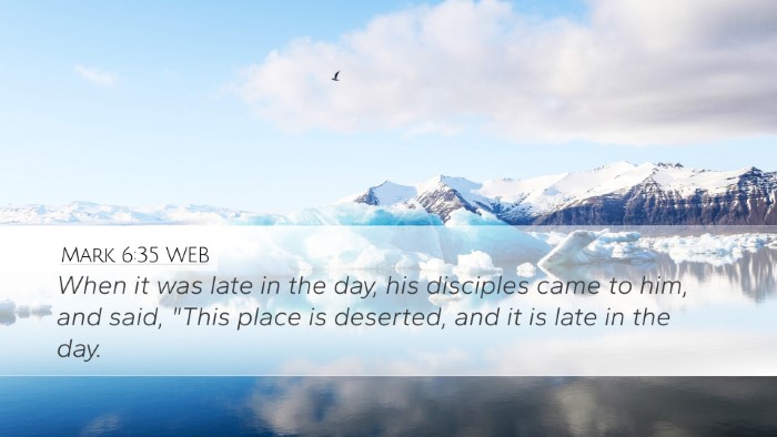 Mark 6:35 WEB Bible Verse Image