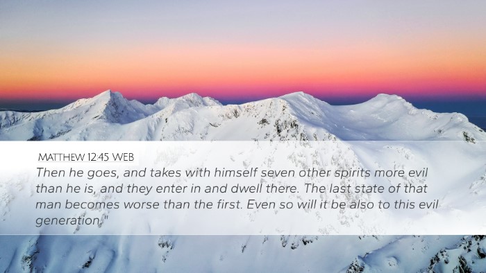 Matthew 12:45 WEB Bible Verse Image