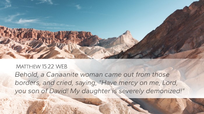 Matthew 15:22 WEB Bible Verse Image