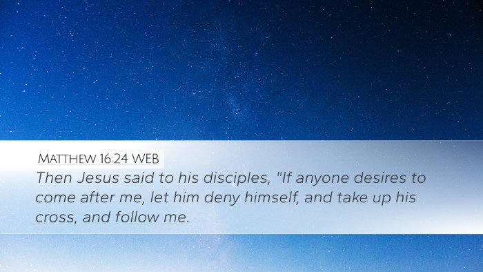 Matthew 16:24 WEB Bible Verse Image