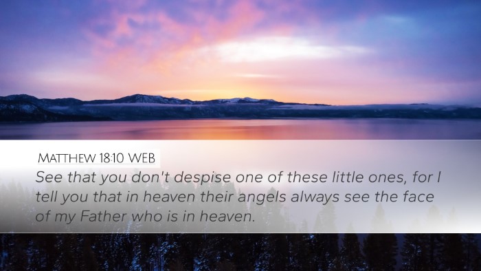 Matthew 18:10 WEB Bible Verse Image
