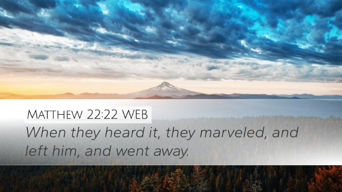 Matthew 22:22 WEB Bible Verse Image