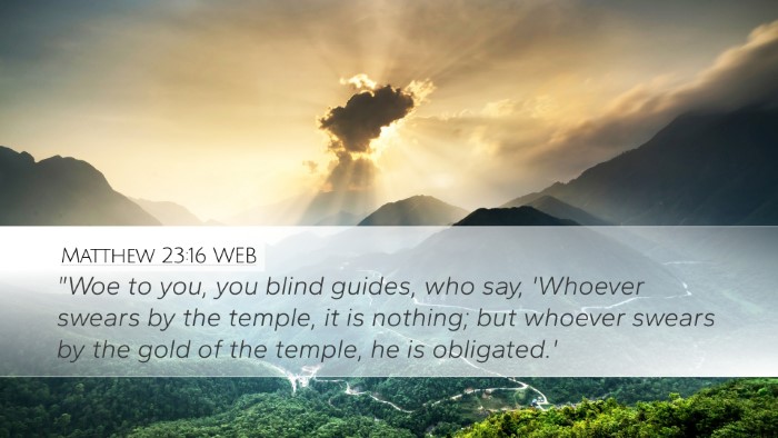 Matthew 23:16 WEB Bible Verse Image