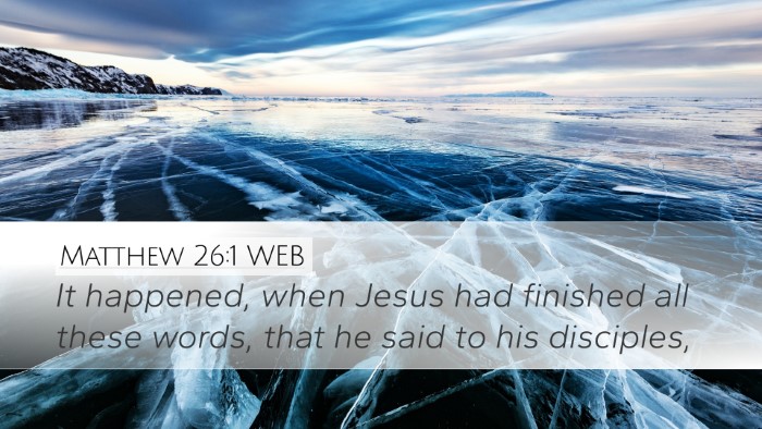Matthew 26:1 WEB Bible Verse Image
