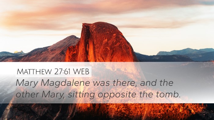 Matthew 27:61 WEB Bible Verse Image